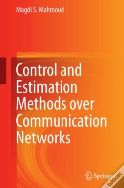 Capa do artigo Control And Estimation Methods Over Communication Networks