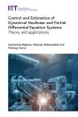 Control And Estimation Of Dynamical Nonlinear And Partial Differential Equation Systems - Preview
