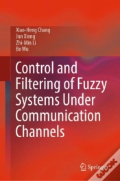 Capa do artigo Control And Filtering Of Fuzzy Systems Under Communication Channels