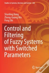 Control And Filtering Of Fuzzy Systems With Switched Parameters