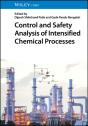 Control And Safety Analysis Of Intensified Chemical Processes - Preview