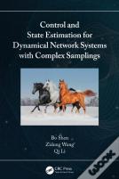 Control And State Estimation For Dynamical Network Systems With Complex Samplings