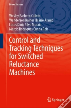 Capa do artigo Control And Tracking Techniques For Switched Reluctance Machines