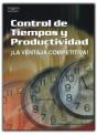 Control De Tiempos Y Productividad. La Ventaja Competitiva - Preview