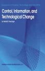Control, Information And Technological Change - Preview