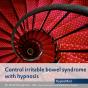 Control Irritable Bowel Syndrome With Hypnosis - Preview