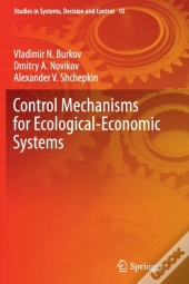 Control Mechanisms For Ecological-Economic Systems