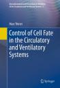 Control Of Cell Fate In The Circulatory And Ventilatory Systems - Preview