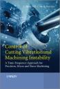 Control Of Cutting Vibration And Machining Instability - Preview