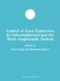 Control Of Gene Expression By Catecholamines And The Renin-Angiotensin System - Preview