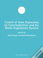 Capa do artigo Control Of Gene Expression By Catecholamines And The Renin-Angiotensin System