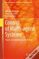Control Of Multi-Agent Systems