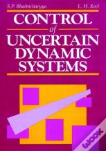 Control Of Uncertain Dynamic Systems