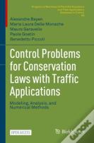 Control Problems For Conservation Laws With Traffic Applications