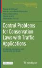 Control Problems For Conservation Laws With Traffic Applications - Preview