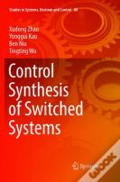 Control Synthesis Of Switched Systems