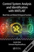 Control System Analysis And Identification With Matlabâ®