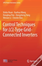 Control Techniques For Lcl-Type Grid-Connected Inverters