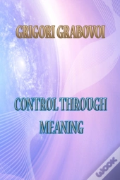 Control Through Meaning