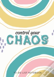 Capa do artigo Control Your Chaos - To-Do List Notebook