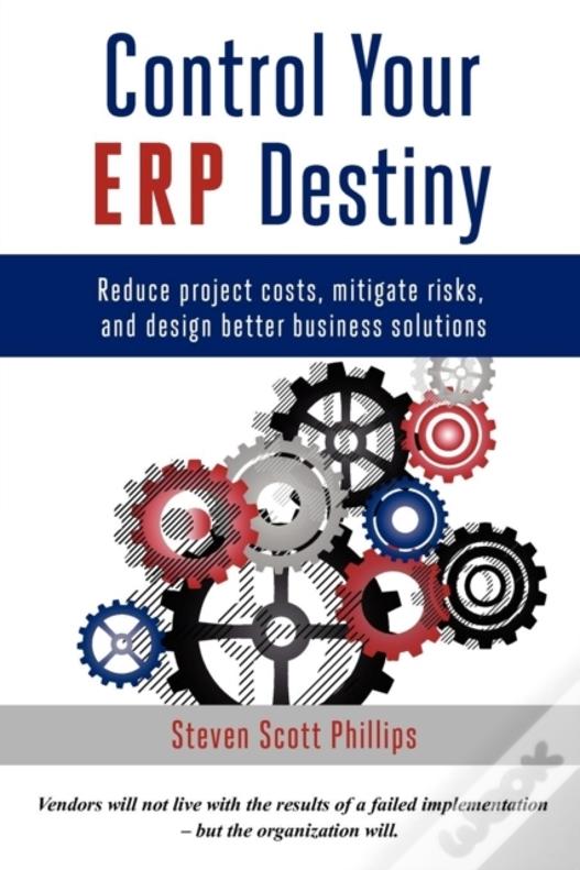 Control Your Erp Destiny