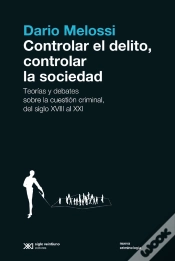 Capa do artigo Controlar El Delito, Controlar La Sociedad