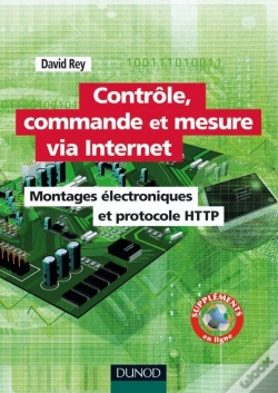Capa do artigo Contrôle, Commande Et Mesure Via Internet ; Montages Électronique Et Protocoles Http