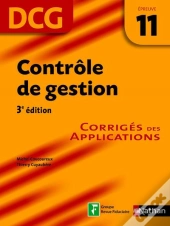 Controle De Gestion Dcg Epreuve 11 Corriges Des Applications 2014