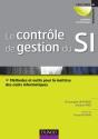 Controle De Gestion Du Si - Methodes Et Outils A L'Intention Des Dsi - Preview