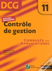 Capa do artigo Contrôle De Gestion ; Épreuve 11 ; Dcg ; Corrigés Des Applications (Édition 2007)