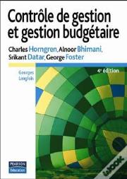 Contrôle De Gestion Et Gestion Budgétaire (4e Édition)