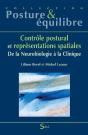 Contrôle Postural Et Représentation Spatiales ; De La Neurobiologie À La Clinique - Preview