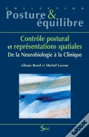 Capa do artigo Contrôle Postural Et Représentation Spatiales ; De La Neurobiologie À La Clinique