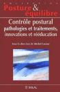 Controle Postural - Pathologies Et Traitements, Innovations Et Reeducation - Preview