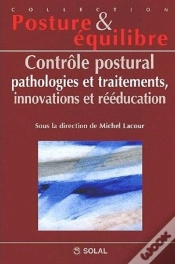 Capa do artigo Controle Postural - Pathologies Et Traitements, Innovations Et Reeducation