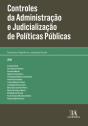 Controles Da Administração E Judicialização De Políticas Públicas - Preview