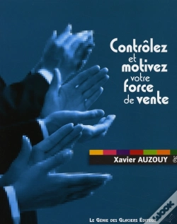 Capa do artigo Contrôlez Et Motivez Votre Force De Vente