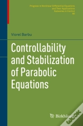 Controllability And Stabilization Of Parabolic Equations