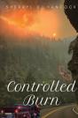 Controlled Burn - Preview