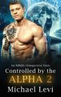 Controlled By The Alpha 2: An Mpreg Omegaverse Story - Preview