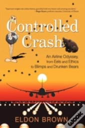 Controlled Crash: An Airline Odyssey, Fr