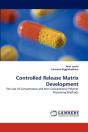 Controlled Release Matrix Development - Preview
