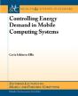 Controlling Energy Demand In Mobile Computing Systems - Preview