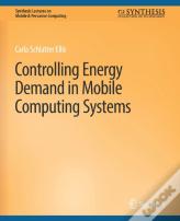 Controlling Energy Demand In Mobile Computing Systems