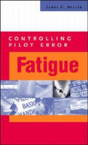 Controlling Pilot Error: Fatigue - Preview