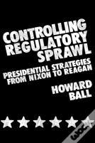 Controlling Regulatory Sprawl