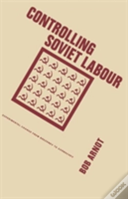 Capa do artigo Controlling Soviet Labour