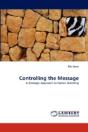 Controlling The Message - Preview