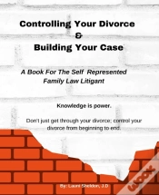 Capa do artigo Controlling Your Divorce & Building Your Case