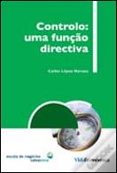 Controlo: Uma Função Directiva